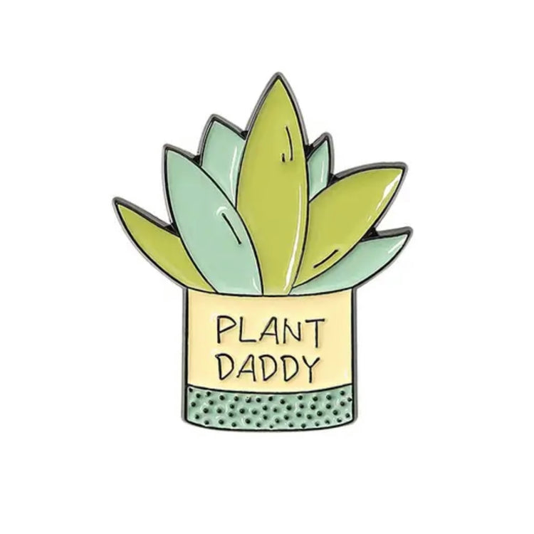 Plant Daddy Enamel Pin