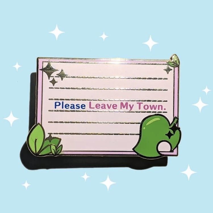 Animal Crossing New Horizons Villager Please Leave My Town Enamel Pin